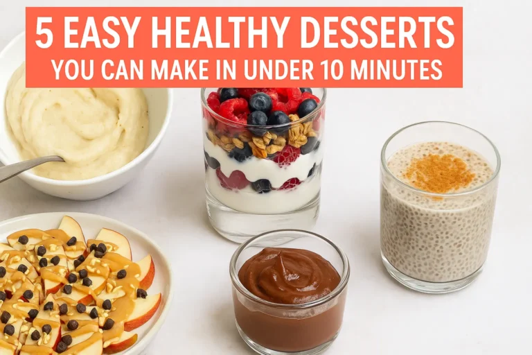 Easy Healthy Desserts